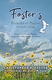 Foster's Pocketful of Daily Prayers: Prayers For Faith, Health, Happiness, Prosperity and Peace