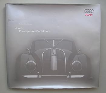 Hardcover Horch Prestige und Perfektion [German] Book