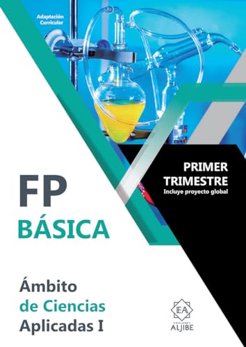 FPB 1. 1 trimestre. Ciencias Aplicadas: Ámbito de Ciencias Aplicadas 1º Trimestre (ADAPTACION CURRICULAR FP BASICA)