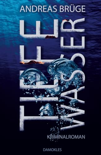 Preisvergleich Produktbild Tiefe Wasser