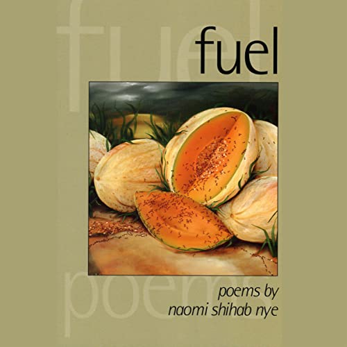 Fuel by Naomi Shihab Nye episode artwork