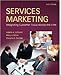 Services Marketing: Integrating Customer Focus Across the Firm
