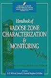 Handbook of Vadose Zone Characterization & Monitoring (Geraghty & Miller Environmental Science and Engineering)