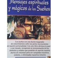 MENSAJES ESPIRITUALES Y NAGICO DE LOS SUEÑOS 9681518020 Book Cover