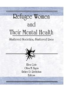 Paperback Refugee Women and Their Mental Health Book
