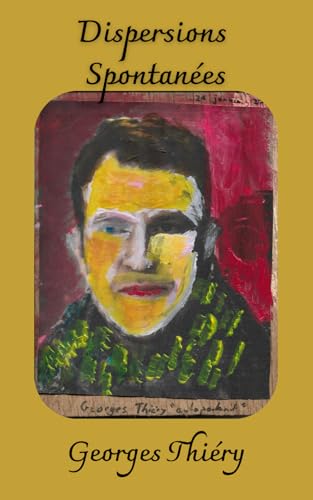 livre Dispersions spontanées: suivi de Ascension- Lignes de direction