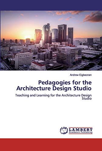 Pedagogies for Architecture Design Studio : guide d'enseignement et d'apprentissage en studio - 2