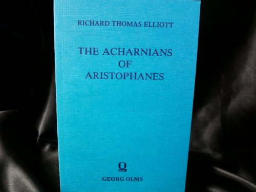 Acharnians (Greek and English Edition) 3487071789 Book Cover