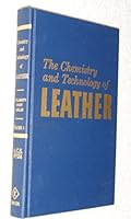 The chemistry and technology of leather 0882754742 Book Cover