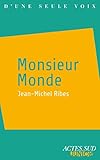  Monsieur Monde (D\'une seule voix)