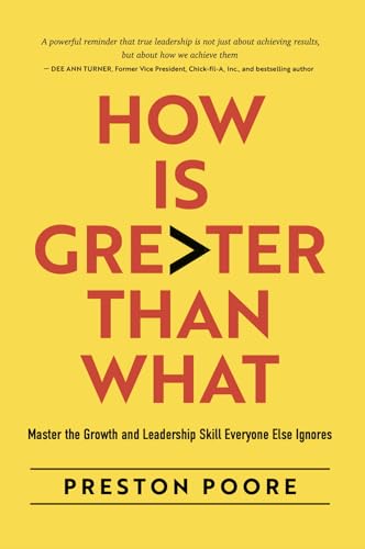 How is Greater Than What: Master the Growth and Leadership