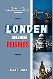 1 meter holzspalter  Londen 2023 Reisgids: Een gedetailleerde gids voor het verkennen van alles wat je moet weten: mengen met de inboorlingen gemakkelijk gemaakt (Dutch Edition)