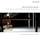 orgelvorspiele zum gotteslob kostenlos  Bach without Words - Transkriptionen von Chorälen & Choralvorspielen