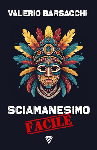Sciamanesimo Facile