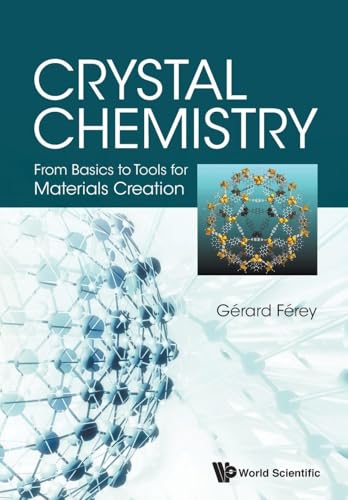 Crystal Chemistry: From Basics To Tools For Materials Creation