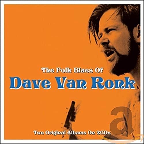 The Folk Blues of Dave Van Ronk