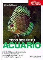 Todo Sobre Tu Acuario 8424126823 Book Cover