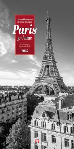 Paris, je t\'aime Kalender 2025, Wandkalender in Schwarz-Weiß im Hochformat (33x66 cm) - Städtekalender / Literaturkalender mit Zitaten Paris, je t\'aime Kalender 2025, Wandkalender in Schwarz-Weiß im Hochformat (33x66 cm) - Städtekalender / Literaturkalender mit Zitaten
