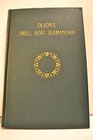 Olson's Small Boat Seamanship B0019AGD74 Book Cover