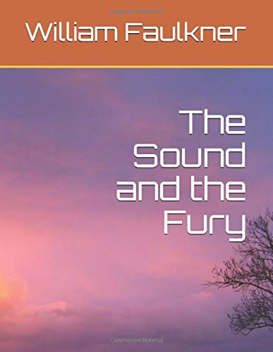 The Sound and the Fury