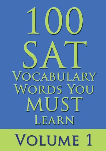 100 SAT Vocabulary Words You MUST Learn, Vol. 1