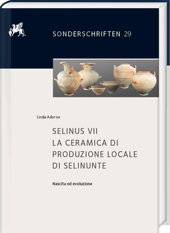 Selinus VII. La Ceramica Di Produzione Locale Di Selinunte: Nascita Ed Evoluzione: 29