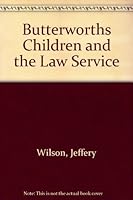 Wilson on Children and the Law 0409914762 Book Cover