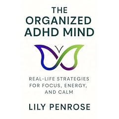 The Organized ADHD Mind Audiolibro Por Lily Penrose arte de portada
