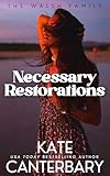 Necessary Restorations (The Walsh Series Book 3)