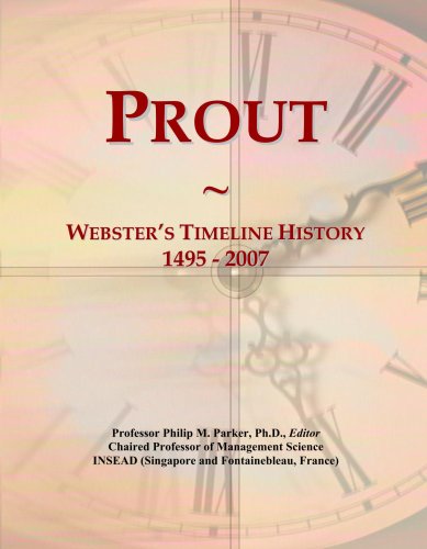 Prout: Webster's Timeline History, 1495 - 2007
