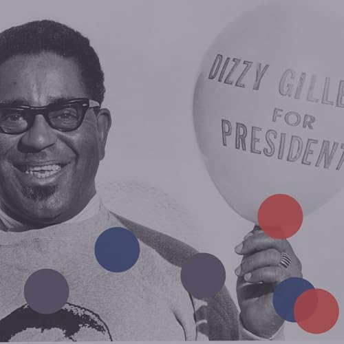Dizzy Gillespie For President (1964)