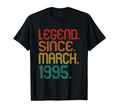 Legend Since March 1995 Birthday Idea 1995 Men Women Vintage T-Shirt