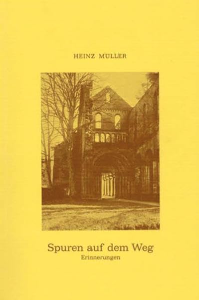 Spuren auf dem Weg: Erinnerungen. Persönliche Erlebnisse mit Rudolf Steiner
