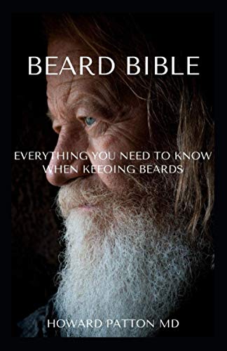 BEARD BIBLE: All You Need To Know About Growing Your Beards