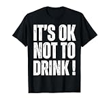 It's Ok Not To Drink Vintage Text Retro T-Shirt