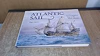Atlantic Sail Ten Centuries of Ships in the North Atlantic 1854102176 Book Cover