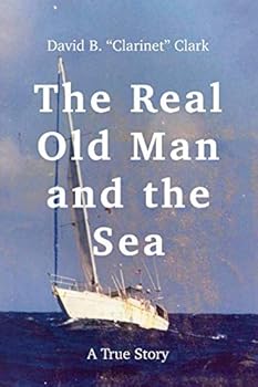 Paperback The Real Old Man and the Sea: A True Story Book