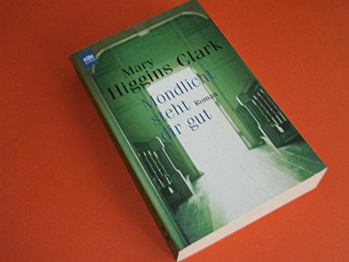 Mondlicht steht dir gut. [German] 345318758X Book Cover