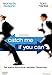 Catch Me If You Can If You günstig Kaufen-Catch Me If You Can