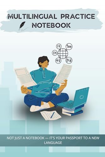 Multilangual notebook - practice any language: Build Your Vocabulary, One Word at a Time – Learn, Practice, and Grow Daily (French Edition)