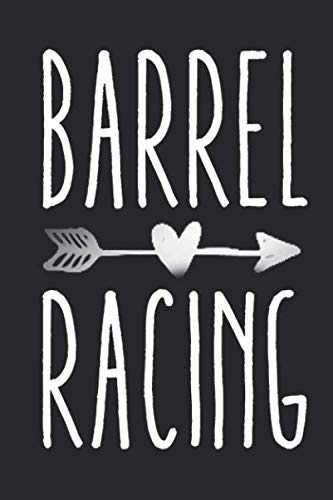 Barrel Racing:: barrel Racer Tracker Notebook Blank Lined Ruled Writing Diary, Horse Lovers Log Book - Pole Bending Diary for Rodeo Cowgirls, 120 ... softcover Gift for barrel racer and cowgirls