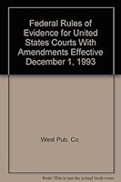 Federal Rules of Evidence for United States Courts and Magistrates with Amendments Effective December 1992 0314024212 Book Cover
