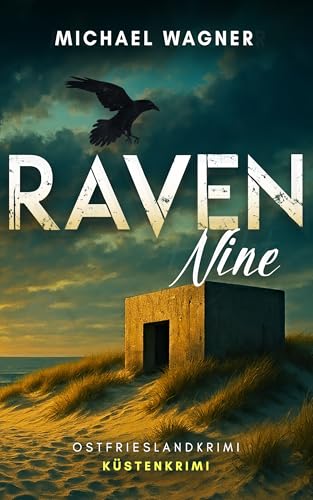Raven Nine: Ostfrieslandkrimi...