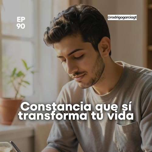 😇 Los h&aacute;bitos que S&Iacute; van a cambiar tu a&ntilde;o | E90 | Devocionales y pr&eacute;dicas Cristianas