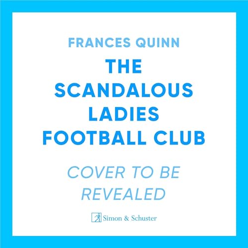The Scandalous Ladies Football Club Titelbild
