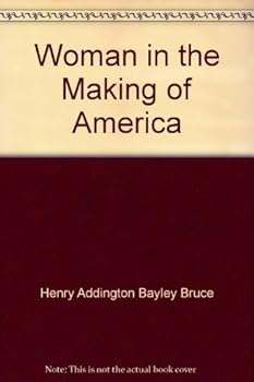 Woman in the making of America,