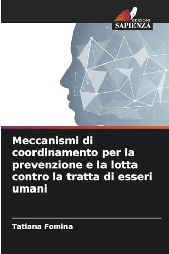 Meccanismi di coordinamento per la prevenzione e la lotta contro la tratta di esseri uman