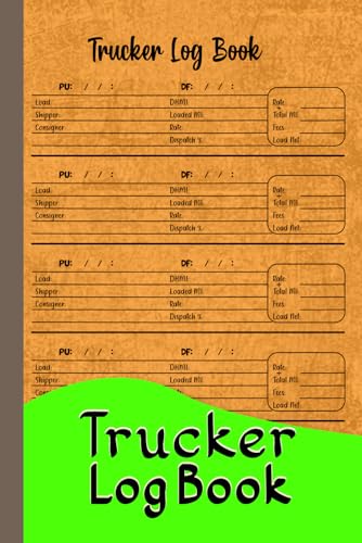 Trucker Log Book: A Trucker Vital Notebook to Track Driving Schedule, Dispatch, DHMI, Shipper,...
