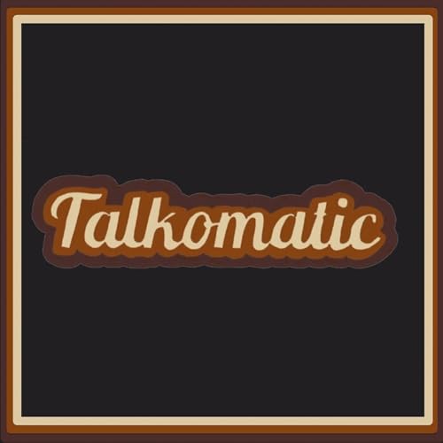 Talkomatic Podcast cover art