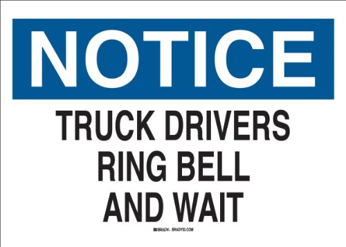 Panneau de signalisation Truck Drivers contre les attentes chaotiques des livreurs - Brady